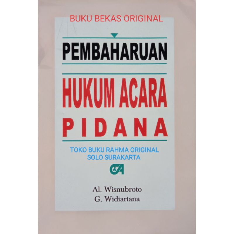Pembaharuan Hukum Acara Pidana Al Wisnubroto G Widiartana CA Citra Aditya Bakti Bandung 2005 Kode K-