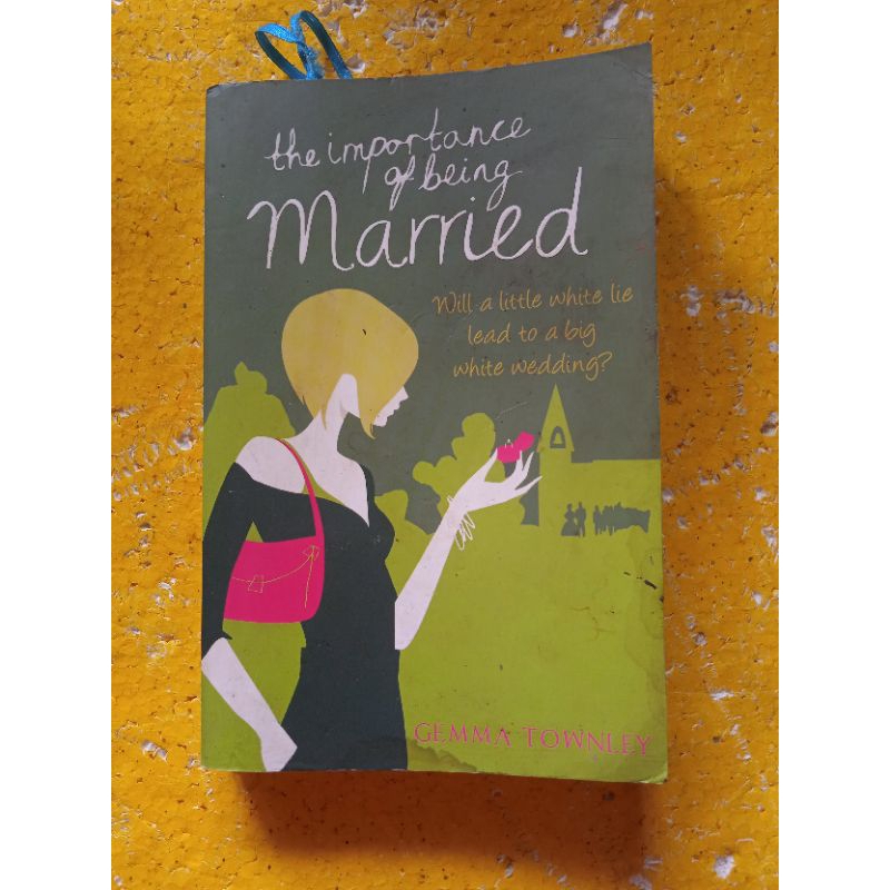 [Orion Publishing] Buku Novel : The Importance of Being Married - Gemma Townley - Full English - Bek