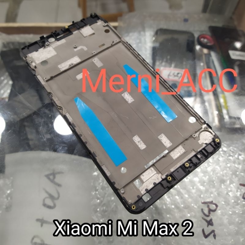 Frame tulang tengah Xiaomi Mi max 2 tulang lcd tatakan mesin