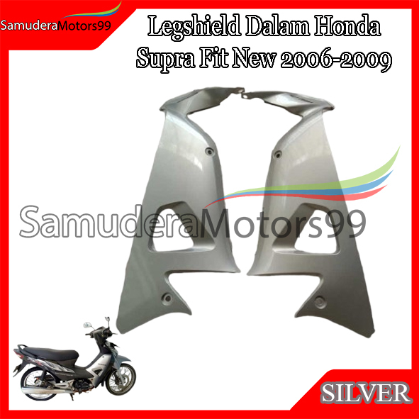 Legshield dalam supra fit new sayap dalam supra fit 2006 - 2009 silver