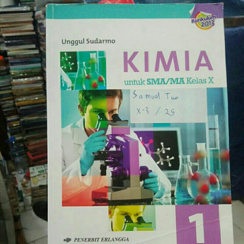 BUKU BEKAS KIMIA 1 SMA KURIKULUM 2013 BELUM REVISI