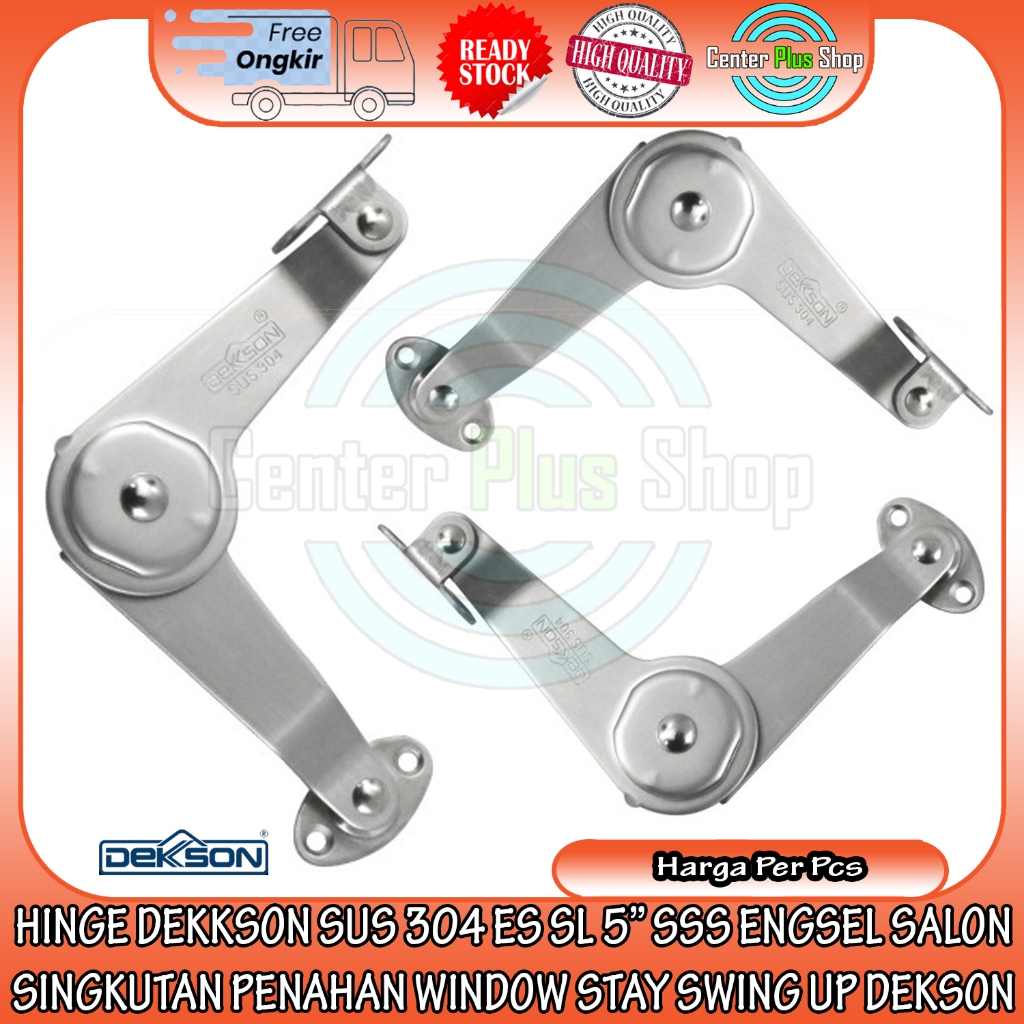 HINGE DEKKSON SUS 304 ES SL 5” SSS ENGSEL SALON SINGKUTAN PENAHAN WINDOW STAY SWING UP DEKSON WAYANG
