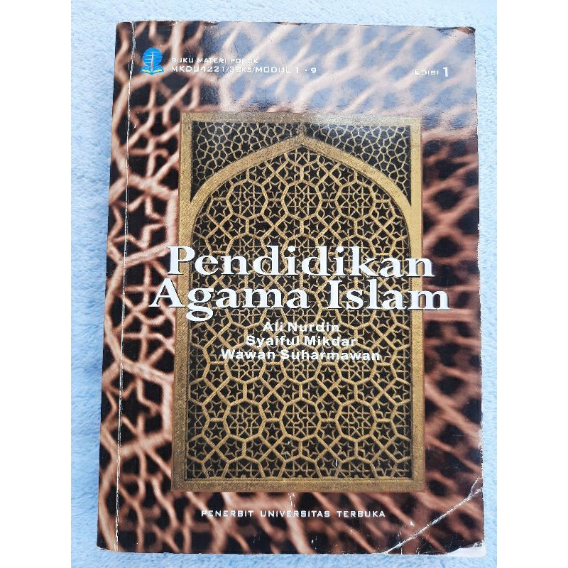 

Bahan Ajar /Modul UT second matakuliah Pendidikan Agama Islam MKDU4221 edisi 1