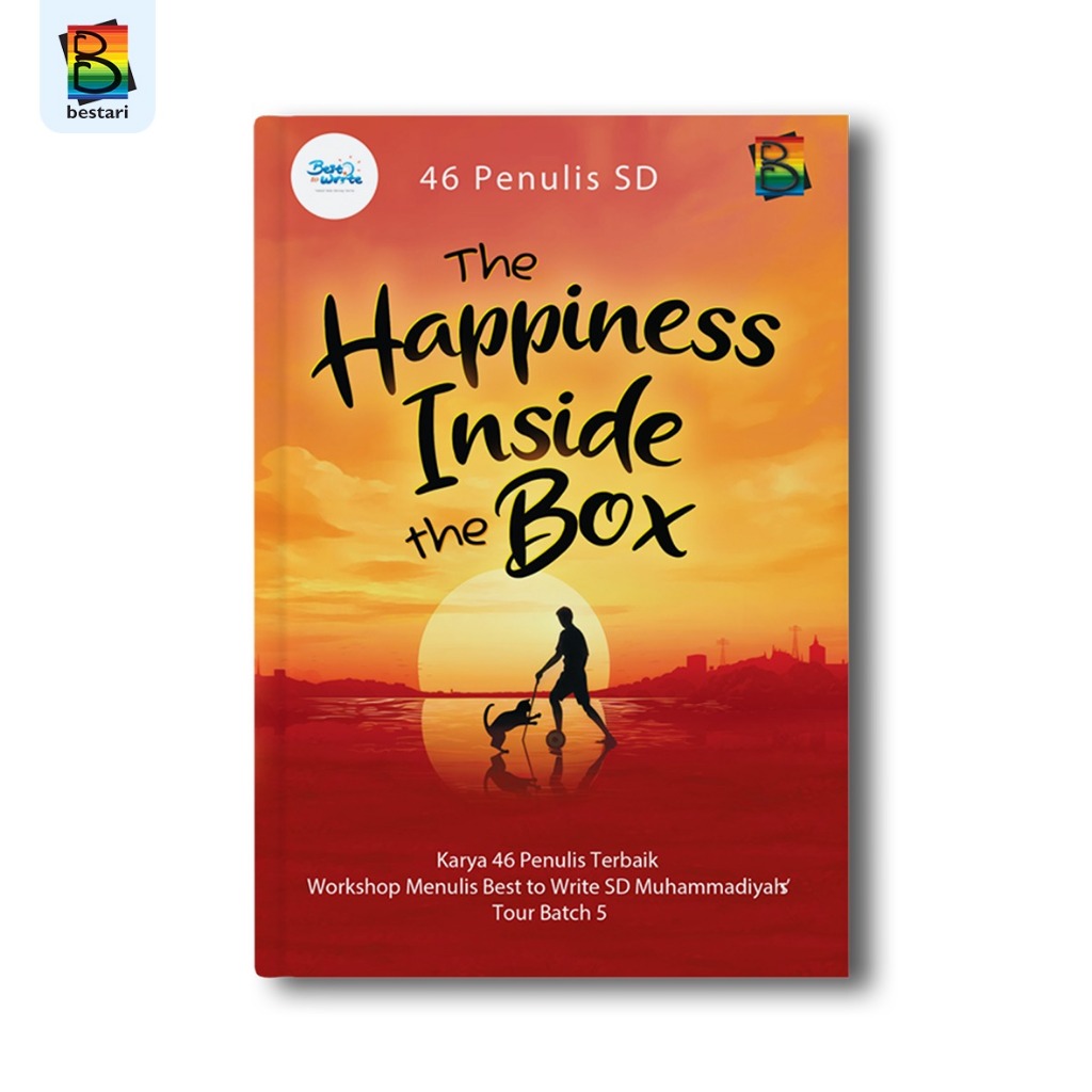 The Happines Inside The Box - Kumpulan Cerpen Remaja