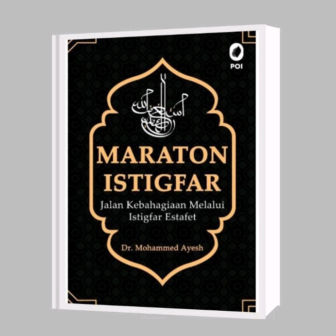 Maraton Istigfar ; Jalan Kebahagiaan Melalui Istigfar Estafet - Dr. Mohammed Ayesh