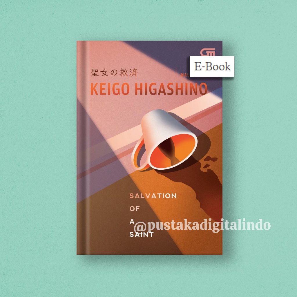 

(ID013) Novel Salvation of a Saint - Dosa Malaikat (Keigo Higashino)