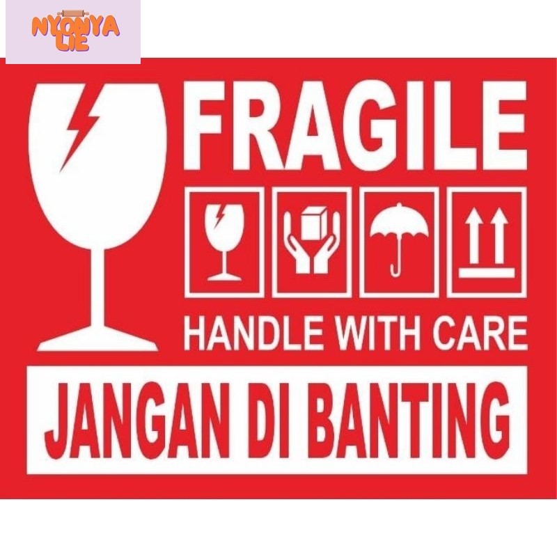 

FH002 Sticker Label Fragile Handle With Care Stiker Jangan Dibanting Pengiriman Awas Pecah Belah