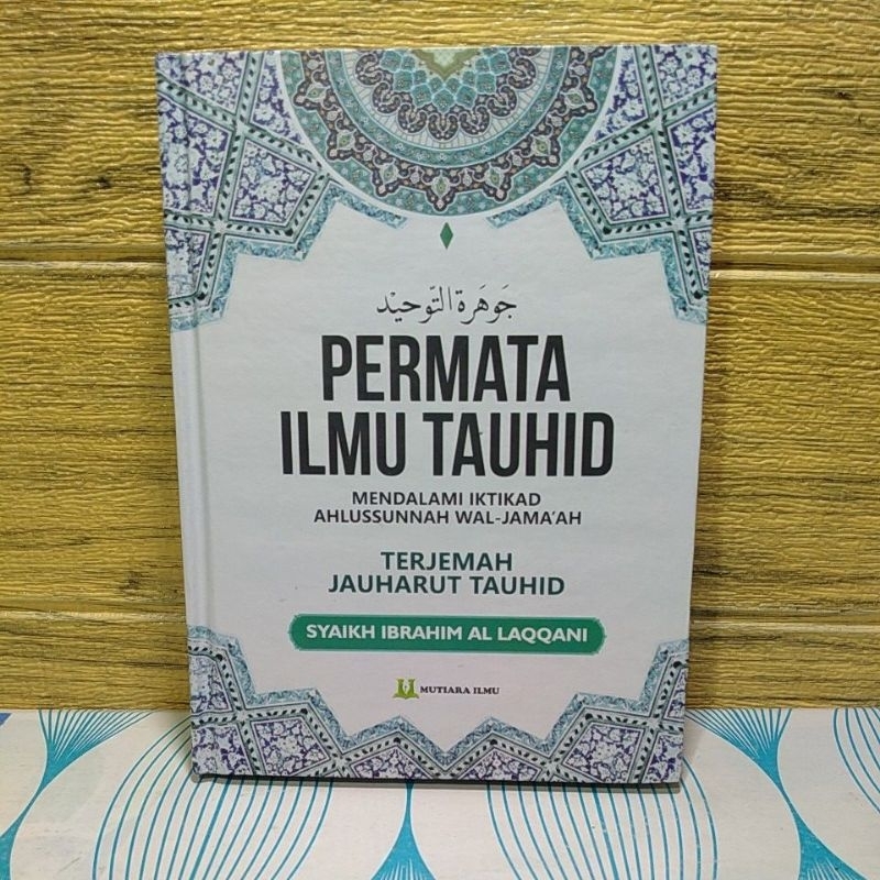 permata ilmu tauhid terjemah jauharut tauhid Lux  mutiara ilmu