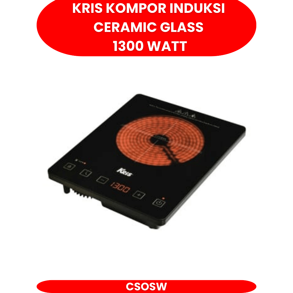 Kris Kompor Induksi Ceramic Glass 1300 Watt - Penghemat Waktu dan Energi