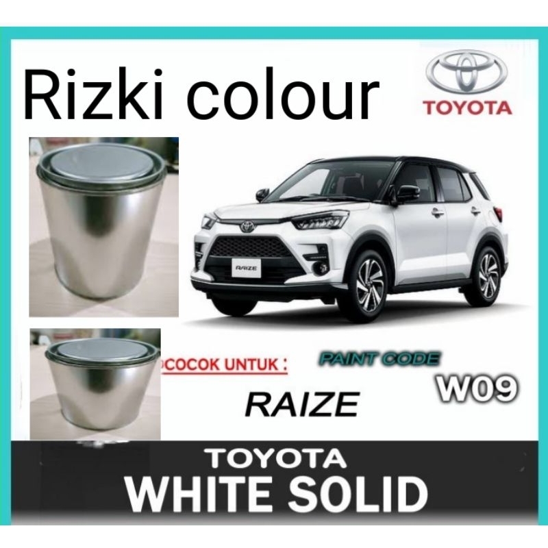 Cat Toyota Raize White W09 Cat Toyota Raize Putih Solid PU 1kg