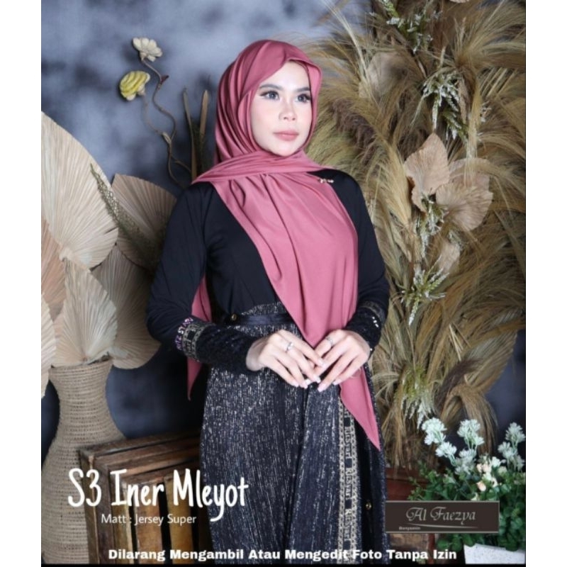 975 JILBAB S3 INER MELEYOT JERSEY SUPER/HIJAB AF ALFAEZYA ORI BY BUNYAMIN