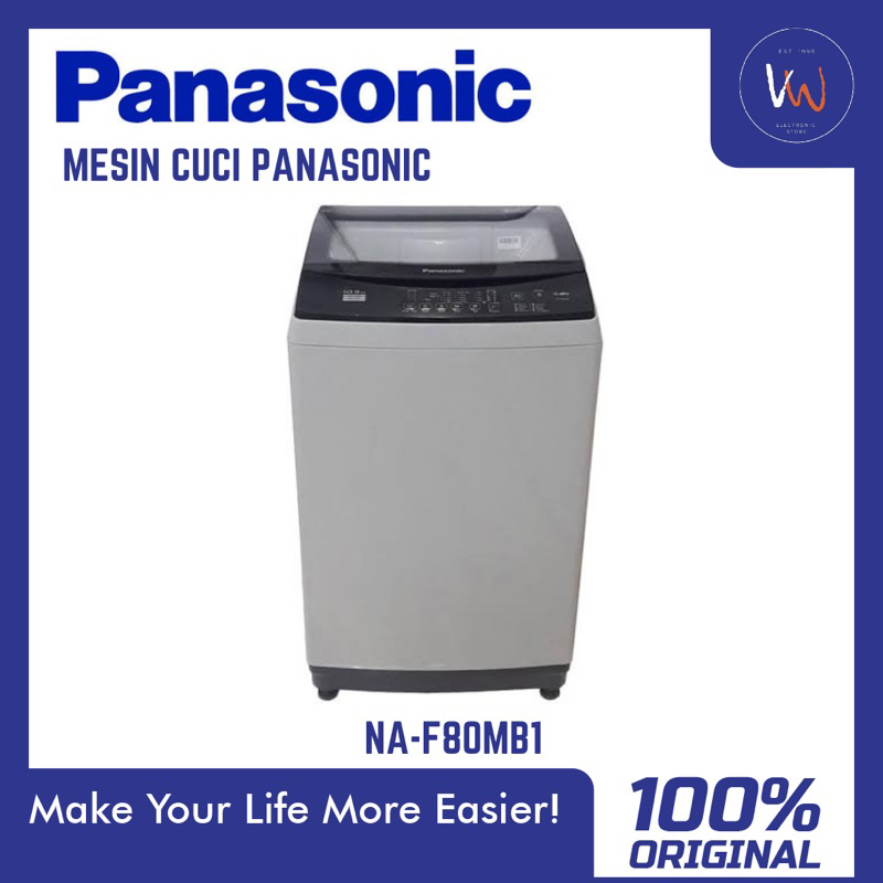 Mesin Cuci 1 Tabung Panasonic NA-F80MB1 8 KG / Mesin Pencuci Baju 1 Tabung