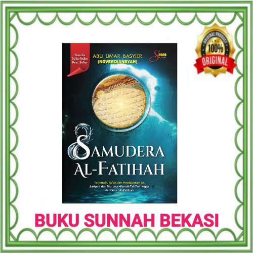 SHAFA PUBLIKA | SAMUDERA AL FATIHAH | TERJEMAH, TAFSIR & PENDALAMAN ISI