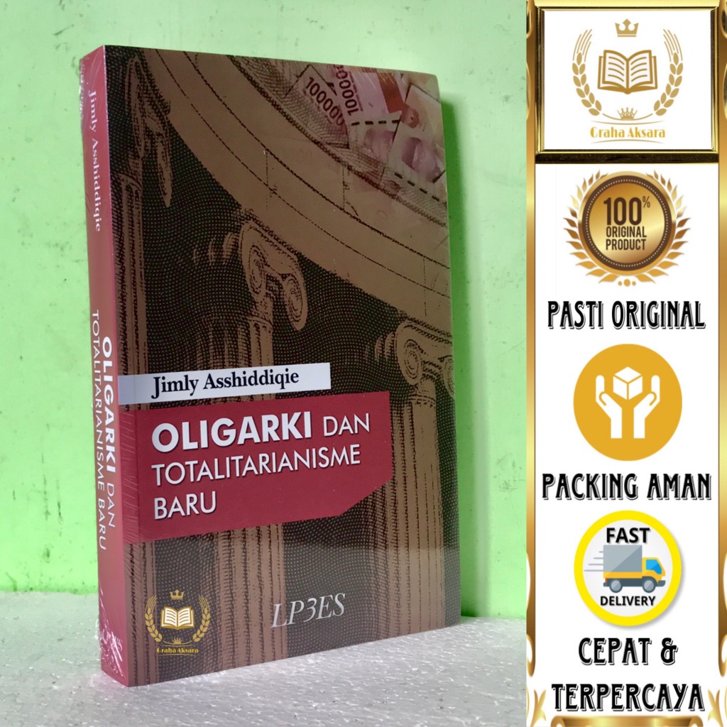 Buku Oligarki Dan Totalitarianisme Baru - Jimly Asshiddiqie