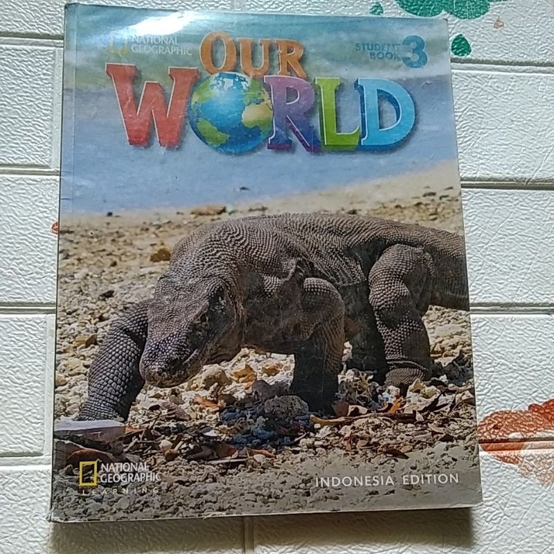 NATIONAL GEOGRAPHIC OUR WORLD 3 STUDENT BOOK