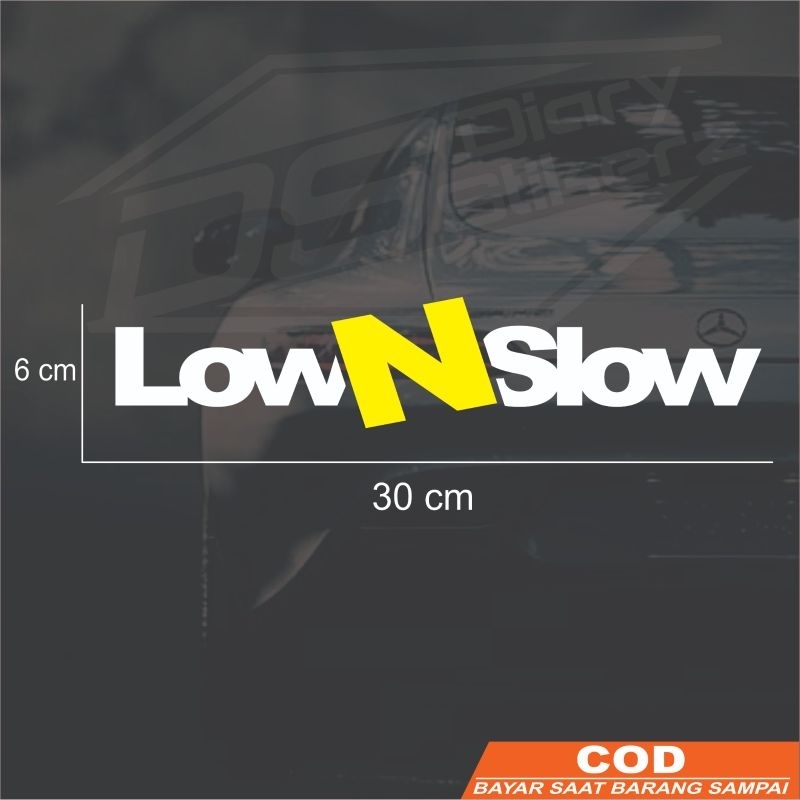 

stiker low n slow | cutting stiker murah