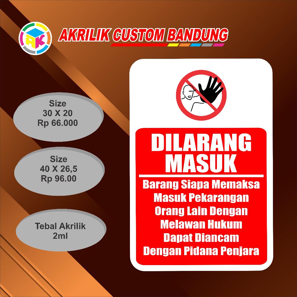 

AKRILIK DILARANG MASUK TIPE 2 ACRYLIC SIGNAGE