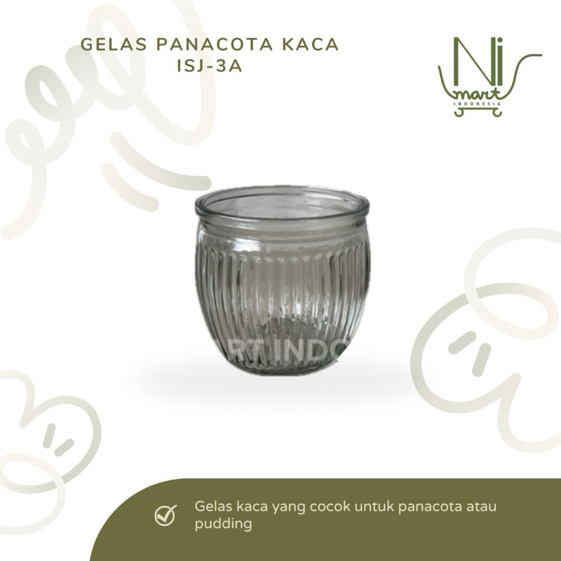 GELAS AIR MINUM KACA ISJ-3 A KEDAUNG KIG | TEMPAT PUDDING PUDING WADAH LILIN MINI PANACOTA FAVORITE