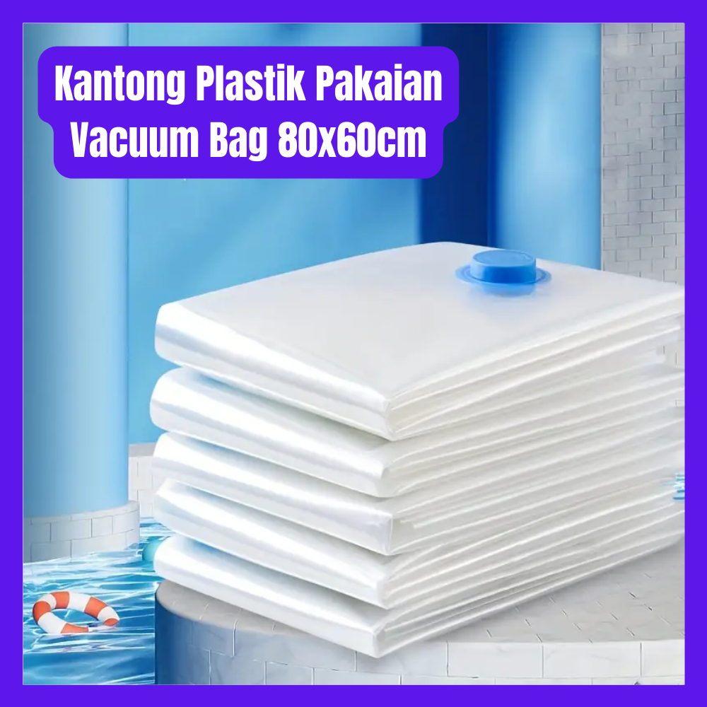 Kantong Plastik Pakaian Baju Selimut Laundry Vacuum Bag 80x60cm Vacum Plastic Bag Travel /Vacum Plas