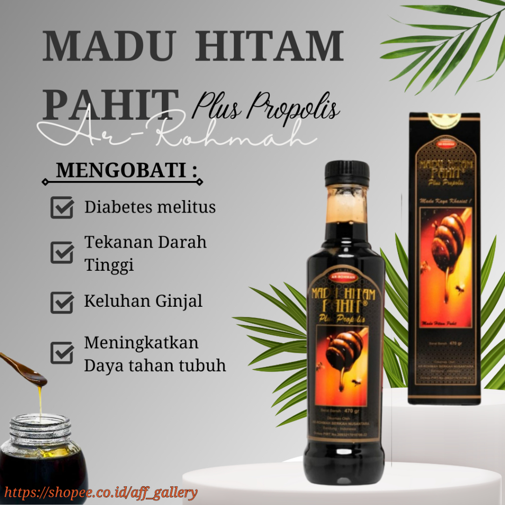 

Madu Hitam Pahit Plus Propolis AR-ROHMAH 470Gr | Mengatasi Diabetes, Reumatik dan Kolestrol