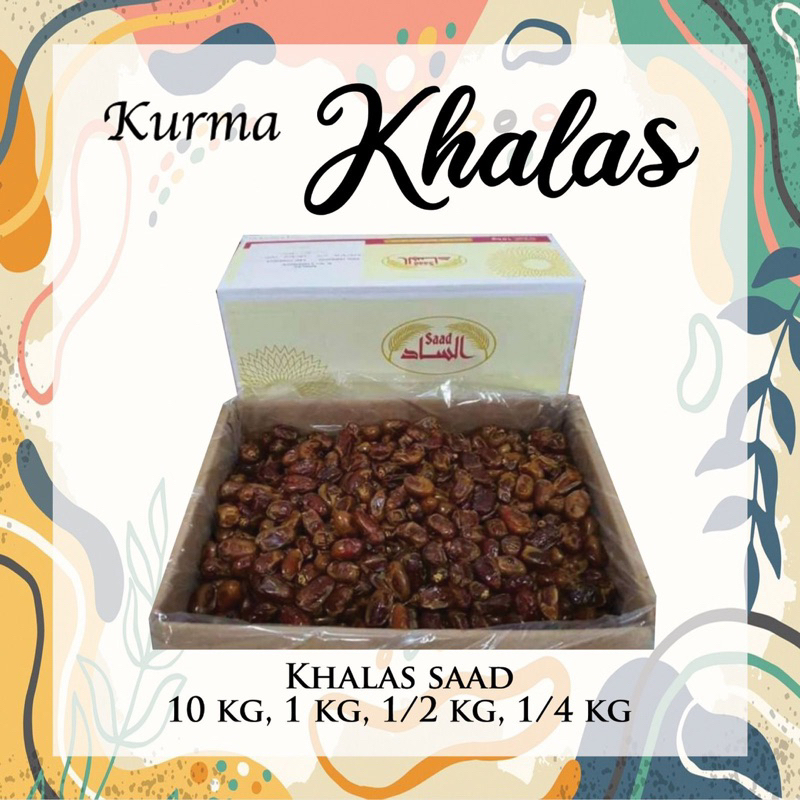 

KURMA TERLARIS KHALAS SAAD ISI 10KG PRODUKSI PANEN TERBARU BUAH BESAR DAN LEMBUT/KURMA KHALAS SAAD