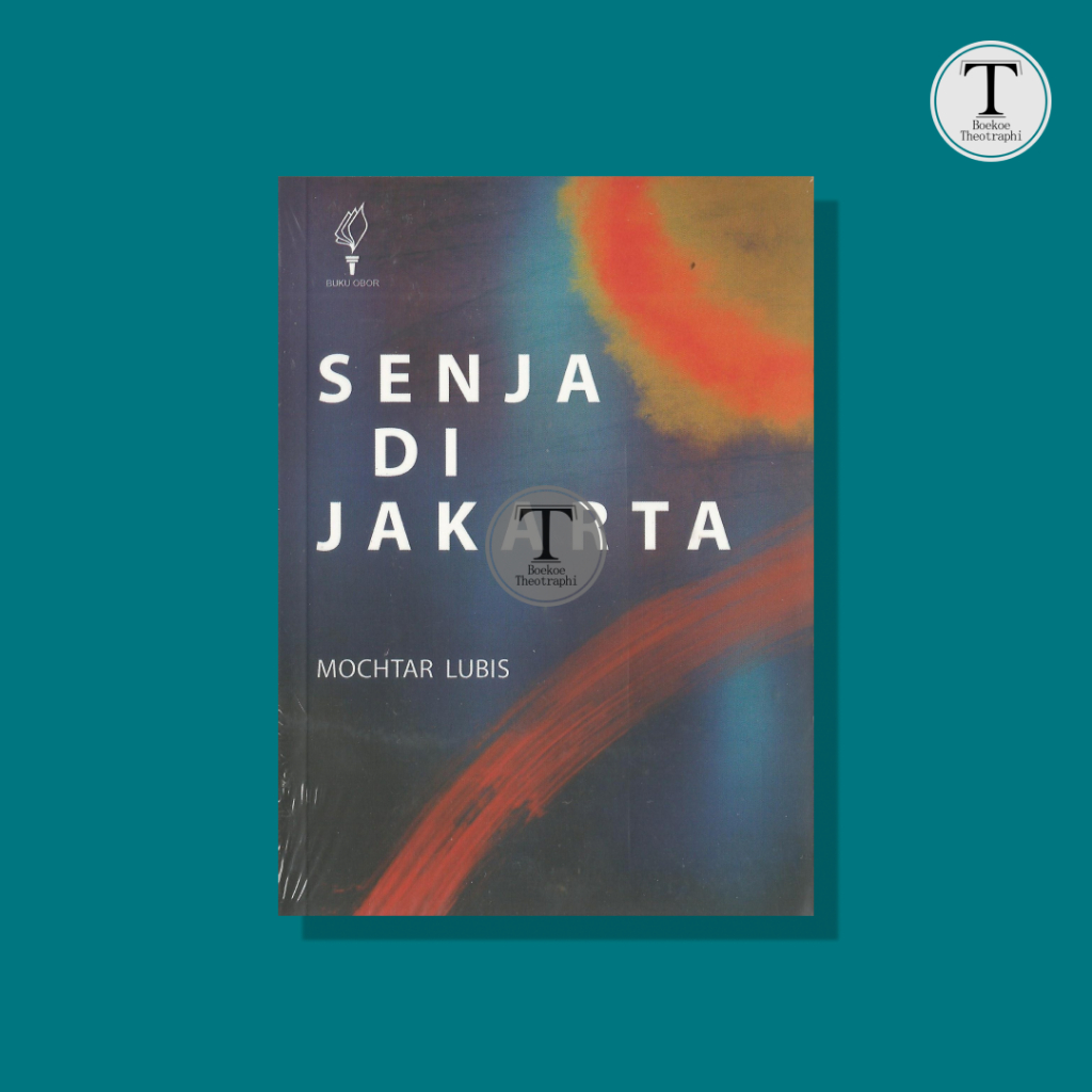 Senja di Jakarta -  Mochtar Lubis