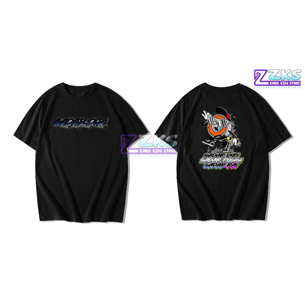 KAOS SADAR DIRI | BAJU KATA KATA KEREN | KAOS KATUN COMBED | KAOS RACING TERLARIS | ZONAKIDSSTORE