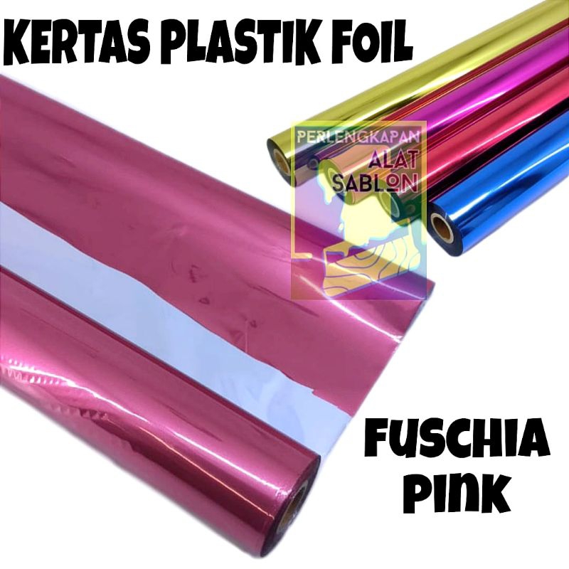 

PLASTIK KERTAS FOIL SABLON FUSCHIA PINK 61CMX5M
