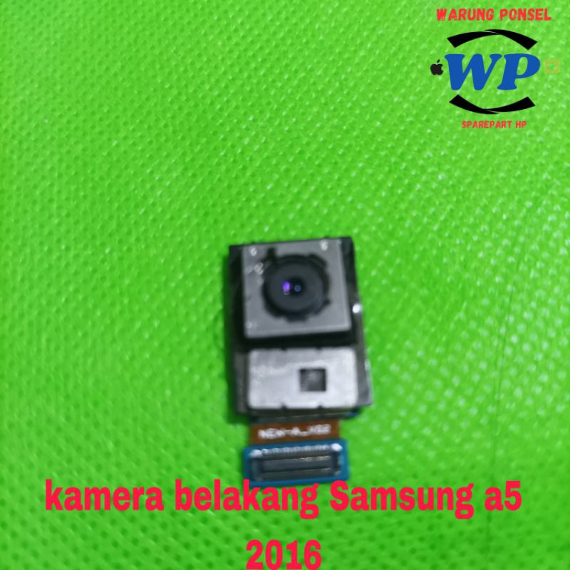 KAMERA BELAKANG SAMSUNG A5  2016 ORIGINAL COPOTAN