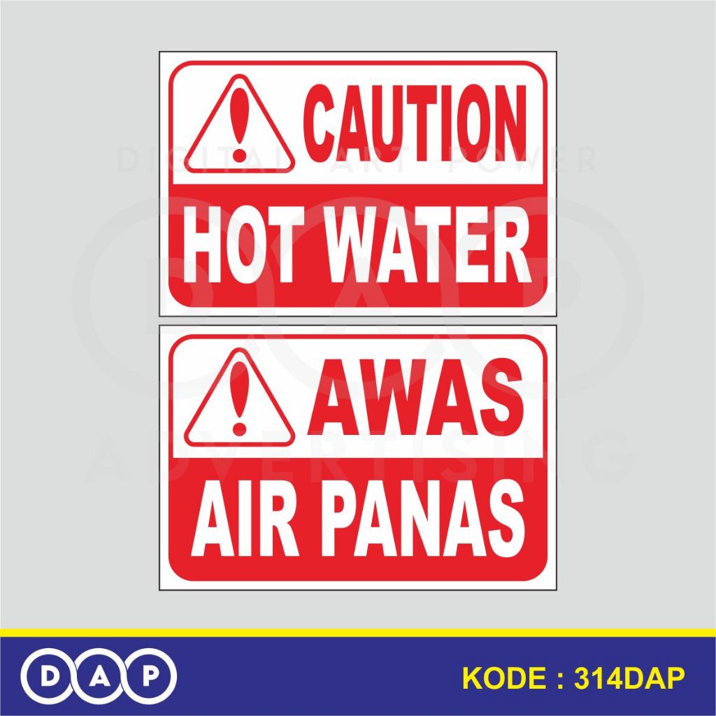 

314 - STIKER AWAS AIR PANAS - 30 X 20 CM - VYNIL - TERBAIK