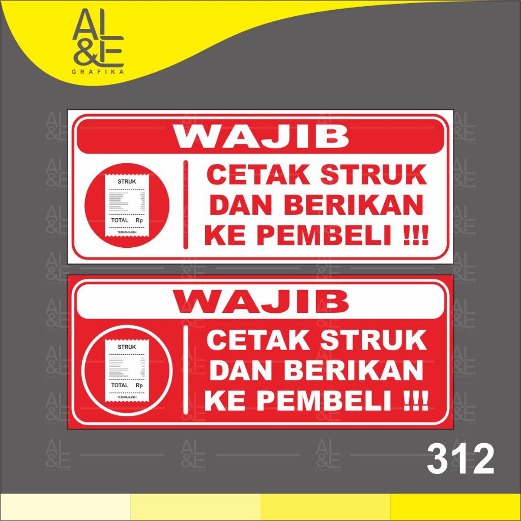 

312 - Stiker Wajib cetak Struk, Sticker Vinyl, Cetak Premium Indoor _Tahan air