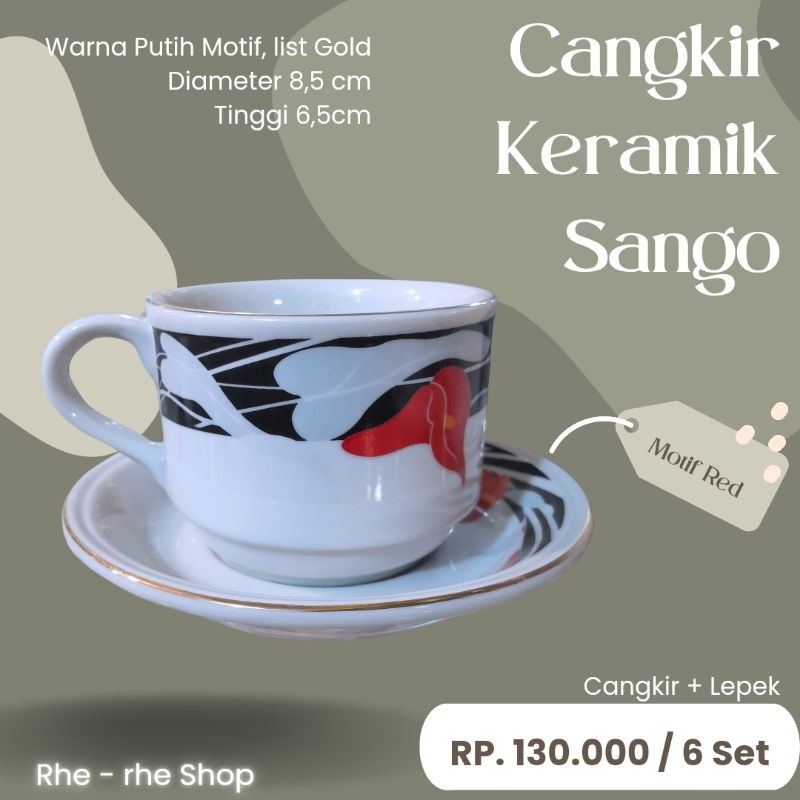 Cangkir + Lepek SANGO motif 3 macam  isi 12 pcs/set