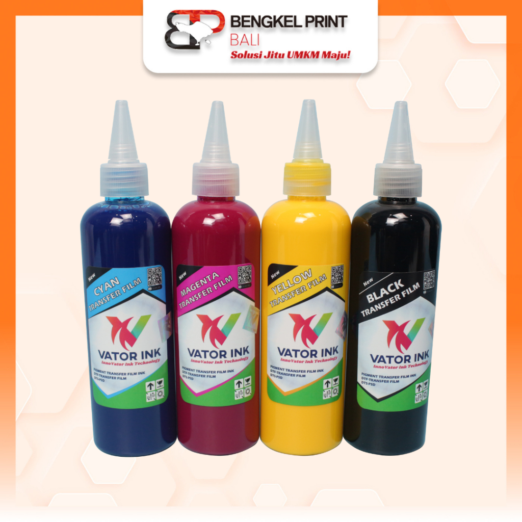 Vator Ink DTF 250ml | Tinta Sablon DTF | Bengkel Print | CMYKW | Tinta Vator DTF