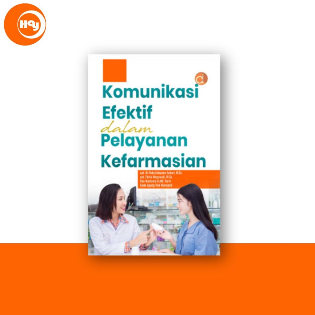 Buku Farmasi | Komunikasi Efektif dalam Pelayanan Kefarmasian - Deepublish