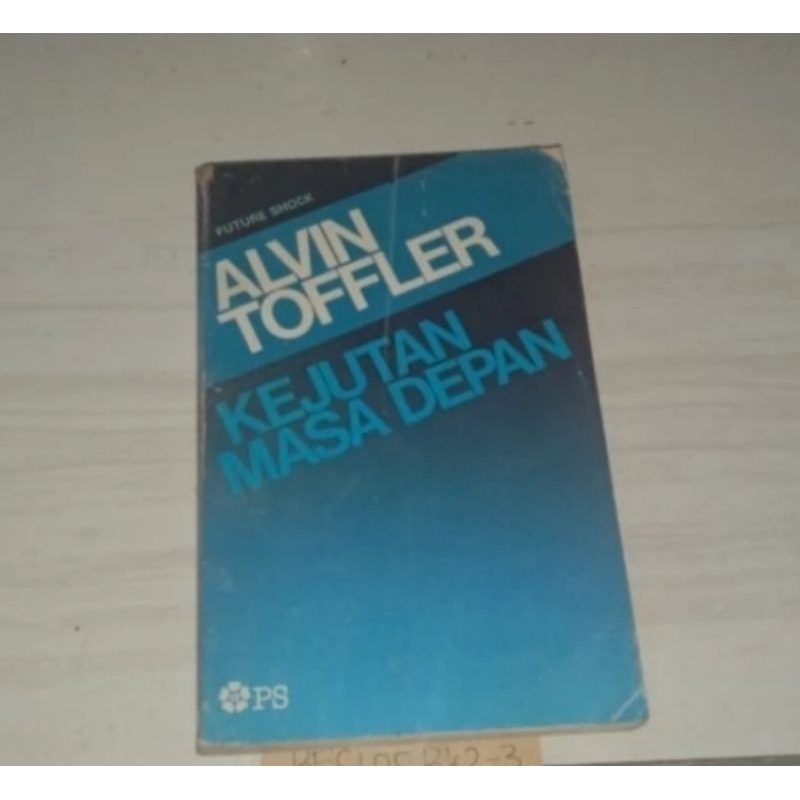 Kejutan Masa Depan, Alvin Toffler