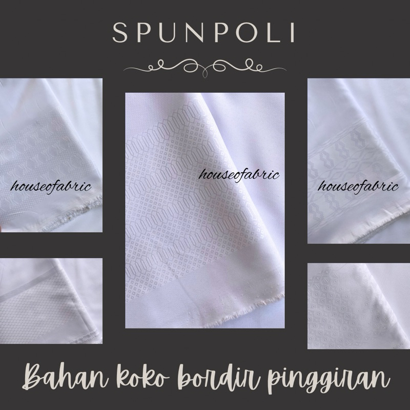 Kain Spunpoli bahan koko bordir pinggiran