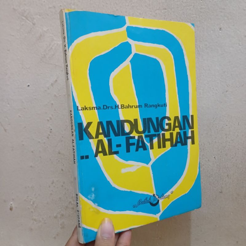 Kandungan Al-fatihah | Laksma Drs.H.Bahrum Rangkuti