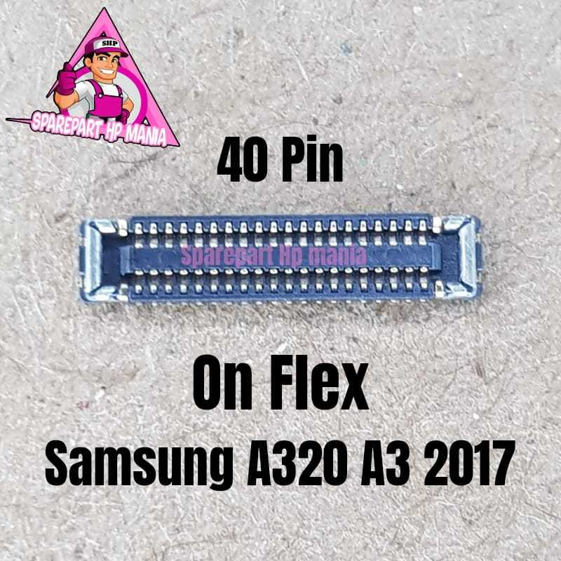 KONEKTOR LCD SAMSUNG A3 2017 A320 SOCKET CONNECTOR FPC ORIGINAL