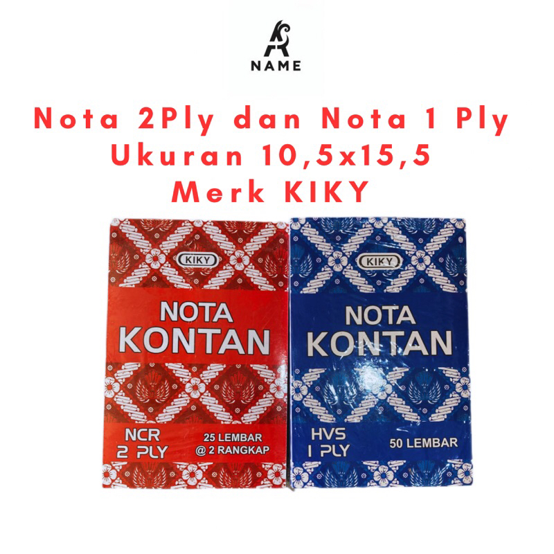 

Nota Kiky / Nota Kontan/ Nota 1 Ply/ Nota 2 Ply