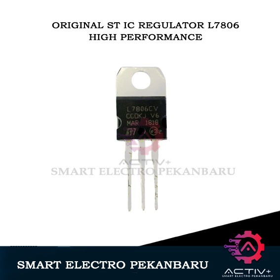 ORIGINAL IC REGULATOR L7806CV STMICROELECTRONICS ST L7806 7806 TO-220 POSITIVE VOLTAGE REGULATOR 6V 