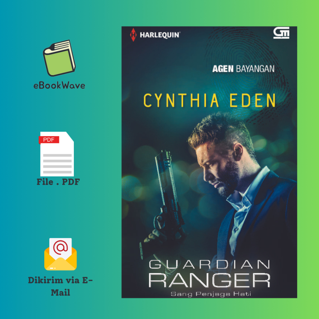 

Sang Penjaga Hati Guardian Ranger By Cynthia Eden Book BEST SELLER (Bahasa Indonesia)