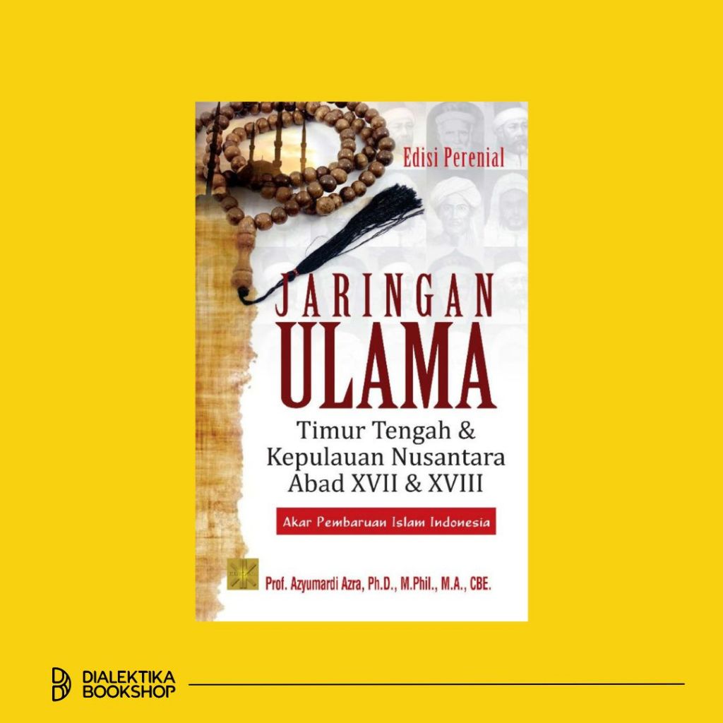 jaringan ulama timur tengah dan kepulauan nusantara - azyumardi azra