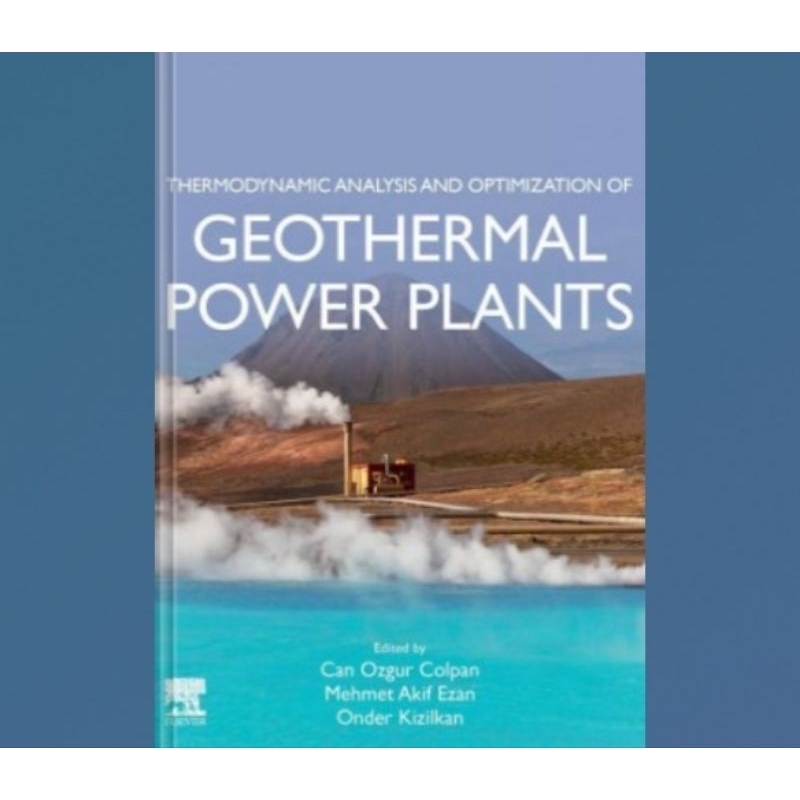 Buku Thermodynamic Analysis and Optimization of Geothermal Power Plants