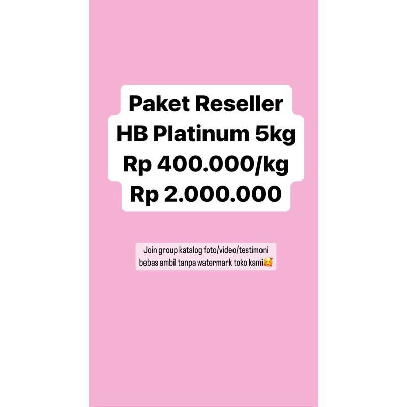 Paket Reseller HB Platinum 5kg Gratis Bleaching Badan