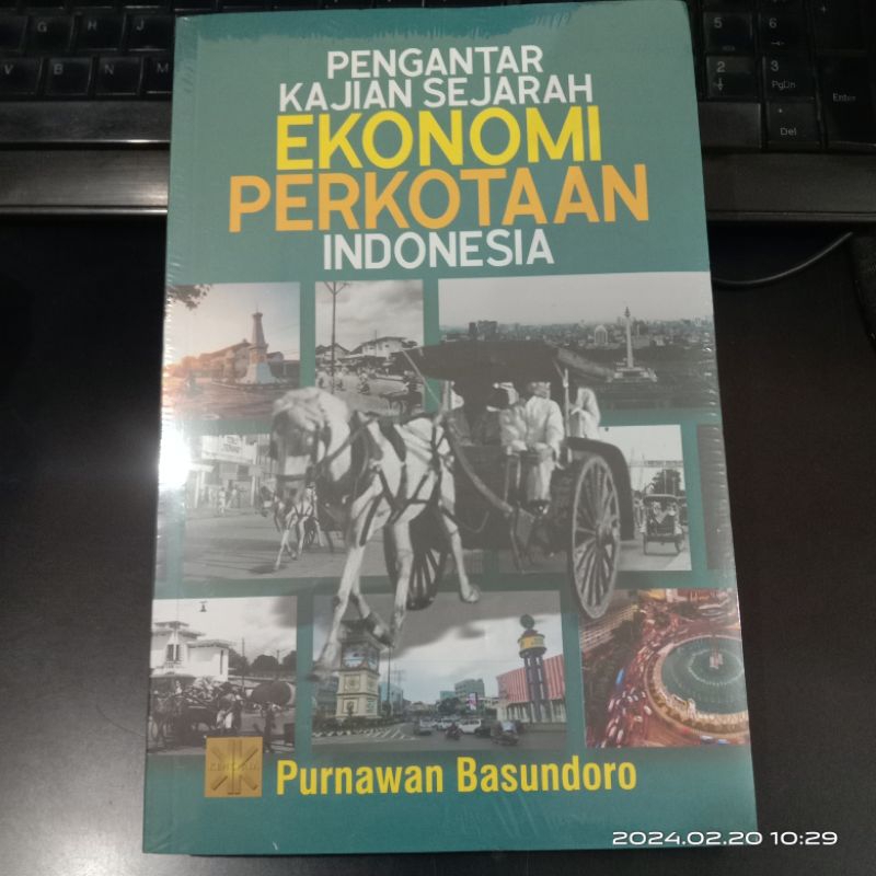 Buku pengantar kajian sejarah ekonomi perkotaan Indonesia / kencana ORIGINAL