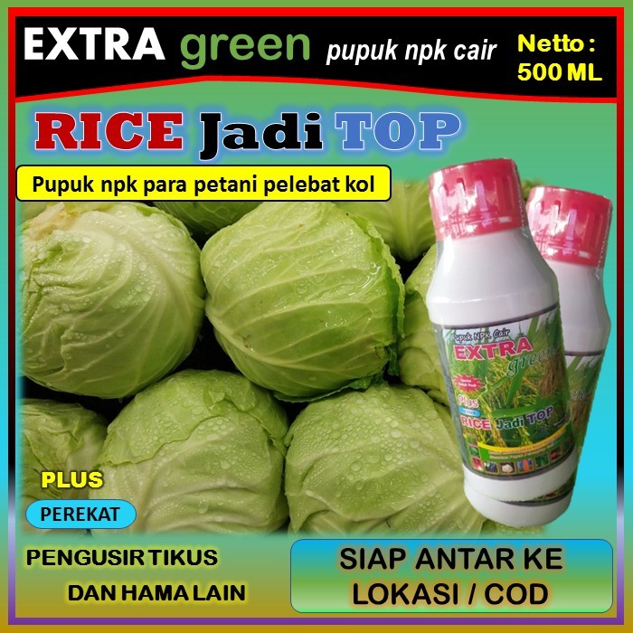 Pupuk npk cair lengkap ( EKTRA GREEN RICE jadi TOP ) pupuk penyubur tanaman kol paling joss plus per