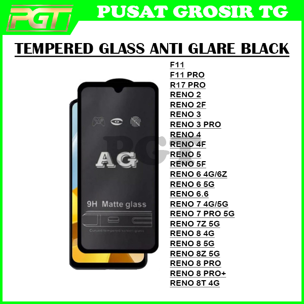 TEMPERED GLASS ANTI GLARE BLACK MATTE OPPO A5 2020 A9 2020 F11 F11 PRO R17 PRO RENO 2 2F 3 3 PRO 4 4F 5 5F 6 4G/5G  6Z 7 4G/5G 7PRO 8 4G/5G 8Z 5G 8T 4G 8 PRO 8 PRO+