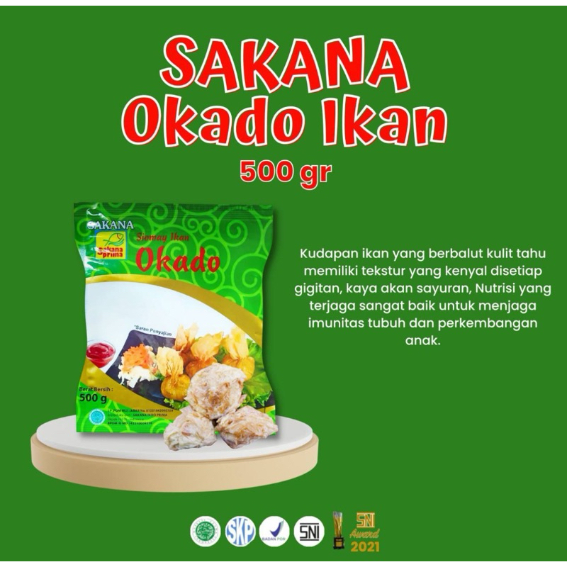 

Sakana - O k a d o 500gr - okado ikan