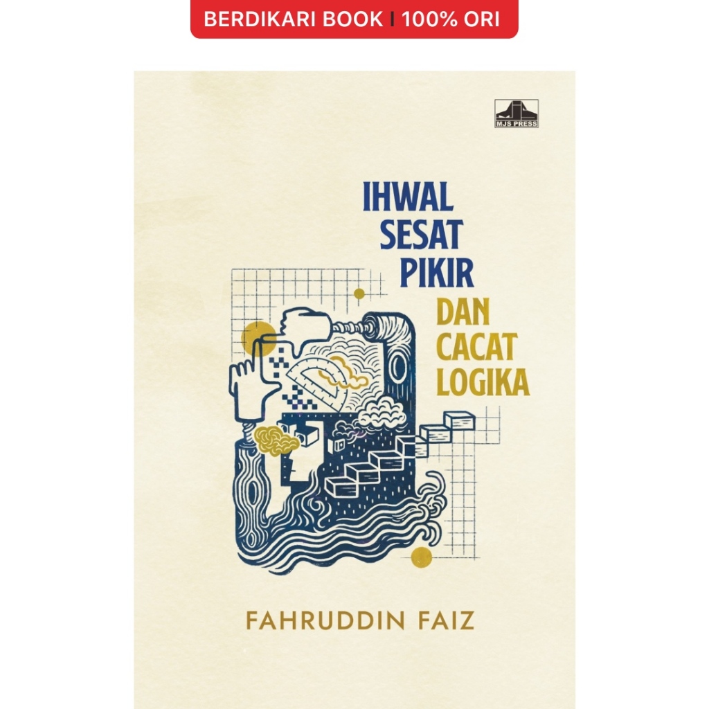 Berdikari - Fahruddin Faiz; Ihwal Sesat Pikir dan Cacat Logika - MJS
