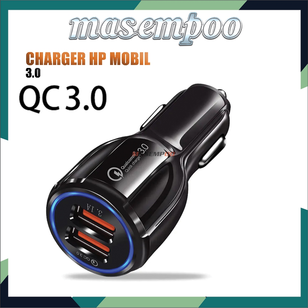 Cas Casan Hp Mobil 3.0 QUICK CHARGING 2 Port USB Charger Mobil Fast Charging LED Lampu